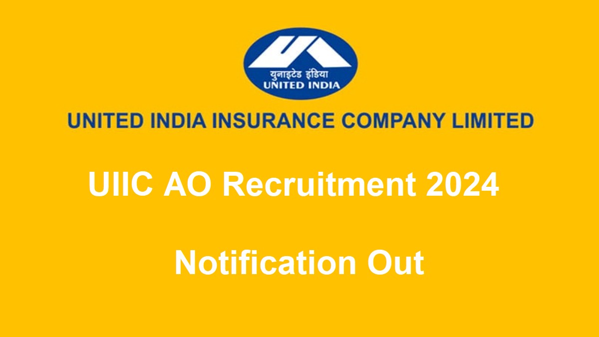 UIIC AO Recruitment