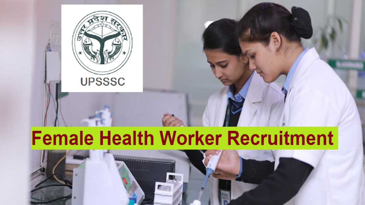 UPSSSC Female Health Worker Recruitment